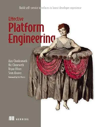 خرید و دانلود نسخه کامل کتاب Effective Platform Engineering: Build self-service interfaces to boost developer experience_6a818456004e8.webp خرید و دانلود نسخه کامل کتاب Effective Platform Engineering: Build self-service interfaces to boost developer experience