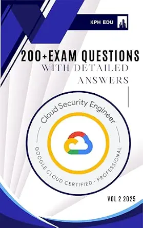 خرید و دانلود نسخه کامل کتاب Google Cloud Professional Cloud Security Engineer Exam Prep: 200+ Practice Questions with Detailed Answers_6a8459f4e4c7d.webp خرید و دانلود نسخه کامل کتاب Google Cloud Professional Cloud Security Engineer Exam Prep: 200+ Practice Questions with Detailed Answers