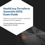 خرید و دانلود نسخه کامل کتاب HashiCorp Terraform Associate (003) Exam Guide: Prepare to pass the Terraform Associate exam on your first attempt