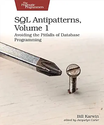 خرید و دانلود نسخه کامل کتاب SQL Antipatterns, Volume 1: Avoiding the Pitfalls of Database Programming_6a6d3e3b09327.webp خرید و دانلود نسخه کامل کتاب SQL Antipatterns, Volume 1: Avoiding the Pitfalls of Database Programming