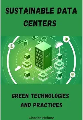 خرید و دانلود نسخه کامل کتاب Sustainable Data Centers: Green Technologies and Practices