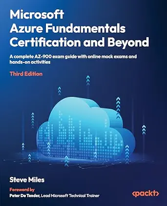 خرید و دانلود نسخه کامل کتاب Microsoft Azure Fundamentals Certification and Beyond: A complete AZ-900 exam guide with online mock exams and hands-on activities_6a8ddc7184d91.webp خرید و دانلود نسخه کامل کتاب Microsoft Azure Fundamentals Certification and Beyond: A complete AZ-900 exam guide with online mock exams and hands-on activities