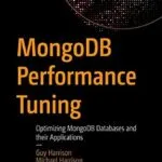 خرید و دانلود نسخه کامل کتاب MongoDB Performance Tuning: Optimizing MongoDB Databases and their Applications