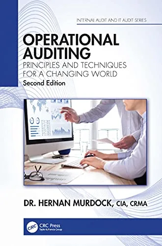 خرید و دانلود نسخه کامل کتاب زبان اصلی Operational Auditing: Principles and Techniques for a Changing World (Internal Audit and IT Audit) 2nd Edition PDF | دانلود کتاب خارجی_6a94deb1664ce.jpeg خرید و دانلود نسخه کامل کتاب زبان اصلی Operational Auditing: Principles and Techniques for a Changing World (Internal Audit and IT Audit) 2nd Edition PDF | دانلود کتاب خارجی