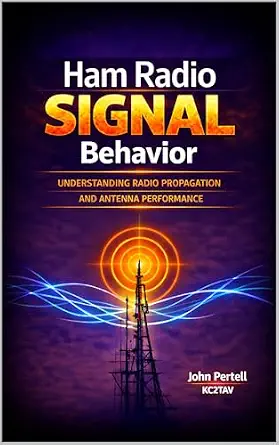 خرید و دانلود نسخه کامل کتاب Ham Radio Signal Behavior: Understanding Propagation, Radiation Angle, and Antenna Performance_6a81e2cfe47aa.webp خرید و دانلود نسخه کامل کتاب Ham Radio Signal Behavior: Understanding Propagation, Radiation Angle, and Antenna Performance