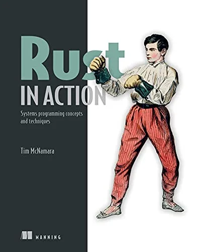 خرید و دانلود نسخه کامل کتاب Rust in Action 1st Edition_6a818c870e9cf.jpeg خرید و دانلود نسخه کامل کتاب Rust in Action 1st Edition