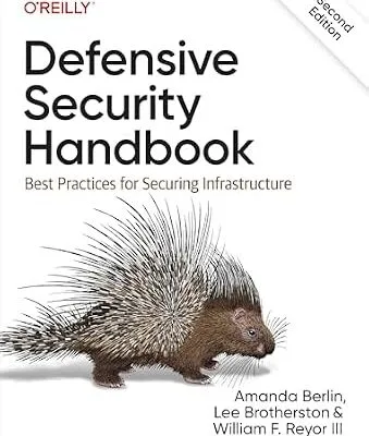 خرید و دانلود نسخه کامل کتاب زبان اصلی Defensive Security Handbook: Best Practices for Securing Infrastructure PDF | دانلود کتاب خارجی