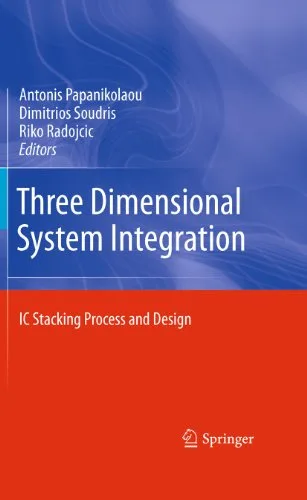 خرید و دانلود نسخه کامل کتاب Three Dimensional System Integration: IC Stacking Process and Design 2011th Edition_6a748147c3a47.jpeg خرید و دانلود نسخه کامل کتاب Three Dimensional System Integration: IC Stacking Process and Design 2011th Edition