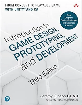خرید و دانلود نسخه کامل کتاب Introduction to Game Design, Prototyping, and Development: From Concept to Playable Game with Unity and C#_6a8fac8f10cb5.jpeg خرید و دانلود نسخه کامل کتاب Introduction to Game Design, Prototyping, and Development: From Concept to Playable Game with Unity and C#