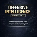 خرید و دانلود نسخه کامل کتاب زبان اصلی OFFENSIVE INTELLIGENCE: 300 techniques, tools and tips to know everything about everyone, in business and beyond | Fourth edition (2025-2026) PDF | دانلود کتاب خارجی