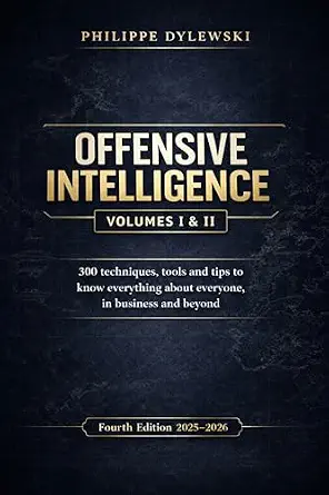 خرید و دانلود نسخه کامل کتاب زبان اصلی OFFENSIVE INTELLIGENCE: 300 techniques, tools and tips to know everything about everyone, in business and beyond | Fourth edition (2025-2026) PDF | دانلود کتاب خارجی_6a91ef26e4abe.webp خرید و دانلود نسخه کامل کتاب زبان اصلی OFFENSIVE INTELLIGENCE: 300 techniques, tools and tips to know everything about everyone, in business and beyond | Fourth edition (2025-2026) PDF | دانلود کتاب خارجی