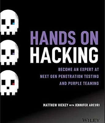 خرید و دانلود نسخه کامل کتاب زبان اصلی Hands on Hacking: Become an Expert at Next Gen Penetration Testing and Purple Teaming PDF | دانلود کتاب خارجی