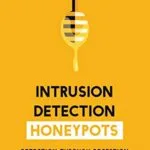 خرید و دانلود نسخه کامل کتاب زبان اصلی Intrusion Detection Honeypots: Detection through Deception Kindle Edition PDF | دانلود کتاب خارجی