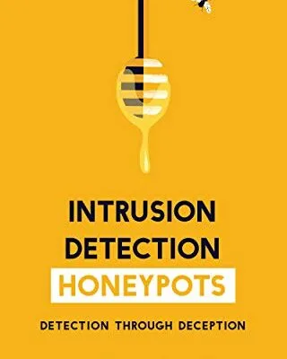 خرید و دانلود نسخه کامل کتاب زبان اصلی Intrusion Detection Honeypots: Detection through Deception Kindle Edition PDF | دانلود کتاب خارجی