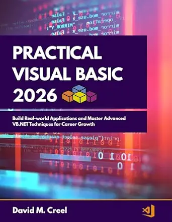 خرید و دانلود نسخه کامل کتاب Practical Visual Basic 2026: Build Real-world Applications and Master Advanced VB.NET Techniques for Career Growth_6a8fb1bc79336.webp خرید و دانلود نسخه کامل کتاب Practical Visual Basic 2026: Build Real-world Applications and Master Advanced VB.NET Techniques for Career Growth