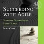 خرید و دانلود نسخه کامل کتاب Succeeding with Agile: Software Development Using Scrum (Addison-Wesley Signature Series (Cohn))