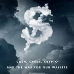 خرید و دانلود نسخه کامل کتاب زبان اصلی Cloudmoney: Cash, Cards, Crypto, and the War for Our Wallets Kindle Edition PDF | دانلود کتاب خارجی