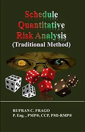 خرید و دانلود نسخه کامل کتاب Schedule Quantitative Risk Analysis (Traditional Method): *Colored Edition_6a8f8ec78cdd7.webp خرید و دانلود نسخه کامل کتاب Schedule Quantitative Risk Analysis (Traditional Method): *Colored Edition