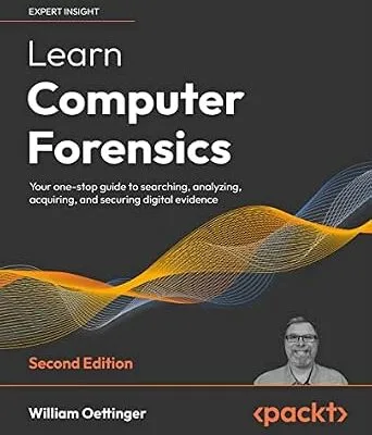 خرید و دانلود نسخه کامل کتاب زبان اصلی Learn Computer Forensics: Your one-stop guide to searching, analyzing, acquiring, and securing digital evidence, 2nd Edition PDF | دانلود کتاب خارجی
