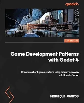 خرید و دانلود نسخه کامل کتاب Game Development Patterns with Godot 4: Create resilient game systems using industry-proven solutions in Godot_6a8ec84557078.jpeg خرید و دانلود نسخه کامل کتاب Game Development Patterns with Godot 4: Create resilient game systems using industry-proven solutions in Godot
