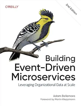 خرید و دانلود نسخه کامل کتاب زبان اصلی Building Event-Driven Microservices: Leveraging Organizational Data at Scale PDF | دانلود کتاب خارجی