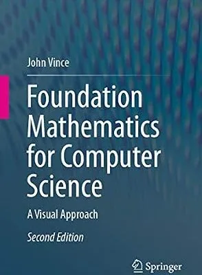 خرید و دانلود نسخه کامل کتاب Foundation Mathematics for Computer Science: A Visual Approach