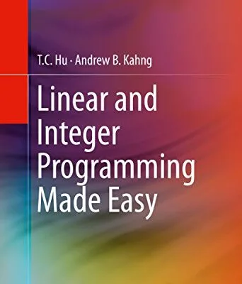 خرید و دانلود نسخه کامل کتاب Linear and Integer Programming Made Easy 1st ed. 2016 Edition
