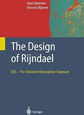 خرید و دانلود نسخه کامل کتاب The Design of Rijndael: AES – The Advanced Encryption Standard (Information Security and Cryptography)