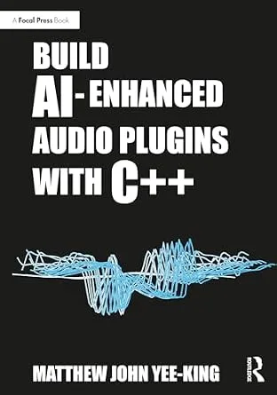 خرید و دانلود نسخه کامل کتاب Build AI-Enhanced Audio Plugins with C++_6a8fd1ca1acd4.jpeg خرید و دانلود نسخه کامل کتاب Build AI-Enhanced Audio Plugins with C++