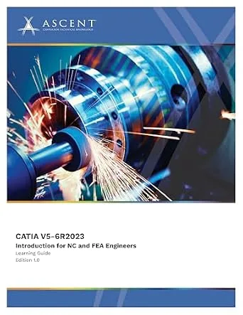 خرید و دانلود نسخه کامل کتاب CATIA V5-6R2023: Introduction for NC and FEA Engineers_6a7331f57a1b9.jpeg خرید و دانلود نسخه کامل کتاب CATIA V5-6R2023: Introduction for NC and FEA Engineers