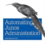 خرید و دانلود نسخه کامل کتاب Automating Junos Administration: Doing More with Less