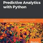 خرید و دانلود نسخه کامل کتاب Hands-On Predictive Analytics with Python: Master the complete predictive analytics process, from problem definition to model deployment