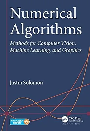 خرید و دانلود نسخه کامل کتاب Numerical Algorithms: Methods for Computer Vision, Machine Learning, and Graphics_6a70f253eb395.jpeg خرید و دانلود نسخه کامل کتاب Numerical Algorithms: Methods for Computer Vision, Machine Learning, and Graphics