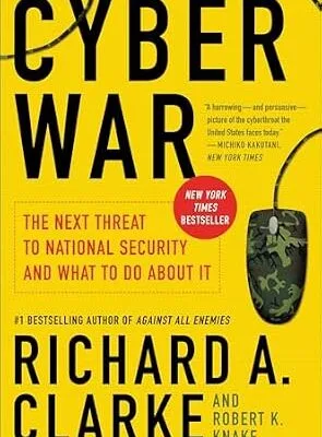 خرید و دانلود نسخه کامل کتاب زبان اصلی Cyber War: The Next Threat to National Security and What to Do About It PDF | دانلود کتاب خارجی