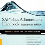 خرید و دانلود نسخه کامل کتاب SAP Basis Administration Handbook, NetWeaver Edition