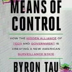 خرید و دانلود نسخه کامل کتاب زبان اصلی Means of Control: How the Hidden Alliance of Tech and Government Is Creating a New American Surveillance State PDF | دانلود کتاب خارجی