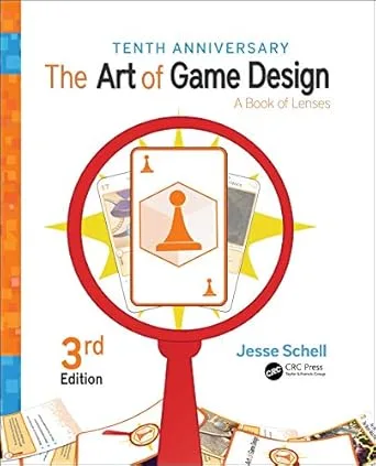 خرید و دانلود نسخه کامل کتاب The Art of Game Design: A Book of Lenses, Third Edition_6a6fb30877e59.jpeg خرید و دانلود نسخه کامل کتاب The Art of Game Design: A Book of Lenses, Third Edition