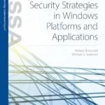 خرید و دانلود نسخه کامل کتاب زبان اصلی Security Strategies in Windows Platforms and Applications PDF | دانلود کتاب خارجی