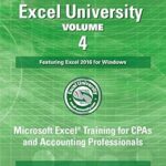خرید و دانلود نسخه کامل کتاب Excel University Volume 4 – Featuring Excel 2016 for Windows: Microsoft Excel Training for CPAs and Accounting Professionals