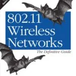 خرید و دانلود نسخه کامل کتاب 802.11 Wireless Networks: The Definitive Guide 2nd Edition
