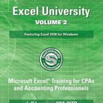 خرید و دانلود نسخه کامل کتاب Excel University Volume 2 – Featuring Excel 2016 for Windows: Microsoft Excel Training for CPAs and Accounting Professionals