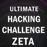 خرید و دانلود نسخه کامل کتاب زبان اصلی Ultimate Hacking Challenge Zeta: Train on dedicated machines to master the art of hacking (Hacking the planet Book 6) Kindle Edition PDF | دانلود کتاب خارجی
