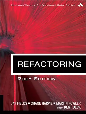خرید و دانلود نسخه کامل کتاب Refactoring: Ruby Edition_6a8f07025c2f2.webp خرید و دانلود نسخه کامل کتاب Refactoring: Ruby Edition