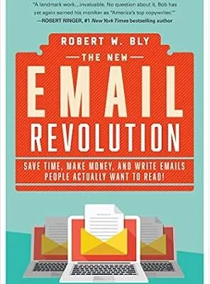 خرید و دانلود نسخه کامل کتاب The New Email Revolution: Save Time, Make Money, and Write Emails People Actually Want to Read!