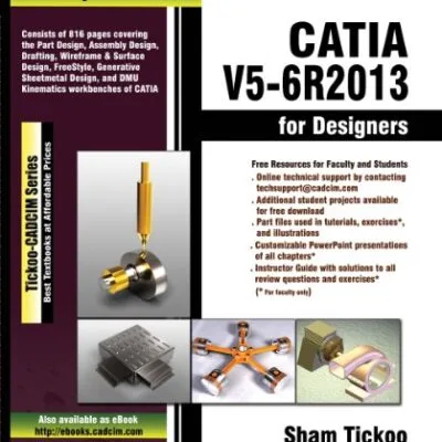 خرید و دانلود نسخه کامل کتاب CATIA V5-6R2013 for Designers Kindle Edition