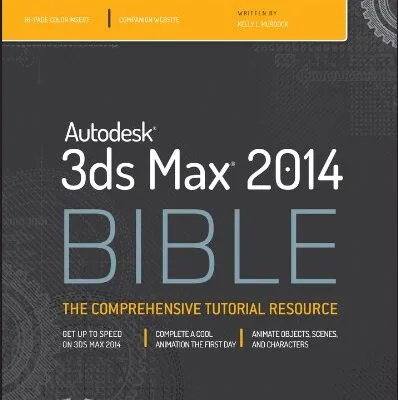خرید و دانلود نسخه کامل کتاب Autodesk 3ds Max 2014 Bible 1st Edition