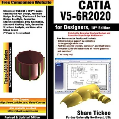 خرید و دانلود نسخه کامل کتاب CATIA V5-6R2020 for Designers, 18th Edition [Print Replica] Kindle Edition