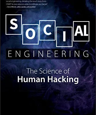 خرید و دانلود نسخه کامل کتاب زبان اصلی Social Engineering: The Science of Human Hacking 2nd Edition PDF | دانلود کتاب خارجی