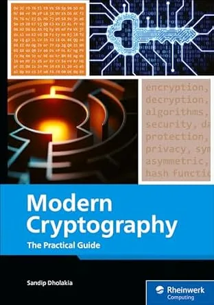 خرید و دانلود نسخه کامل کتاب زبان اصلی Modern Cryptography: The Practical Guide to Securing Data (Rheinwerk Computing) PDF | دانلود کتاب خارجی