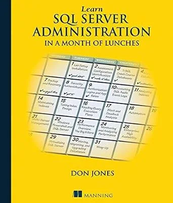 خرید و دانلود نسخه کامل کتاب Learn SQL Server Administration in a Month of Lunches: Covers Microsoft SQL Server 2005-2014